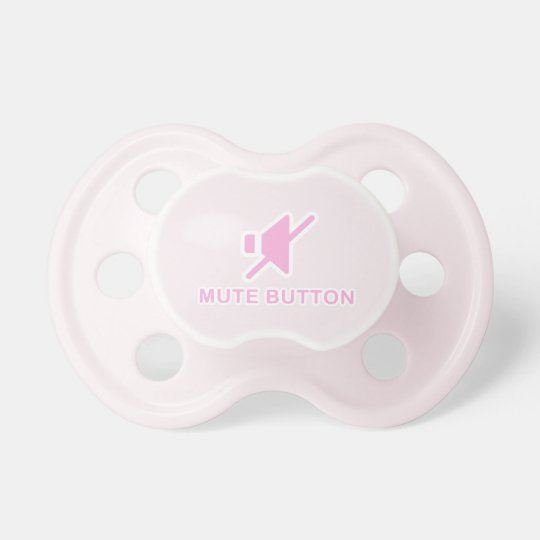 Cute Pink Mute Button Binky Pacifier | Zazzle.com