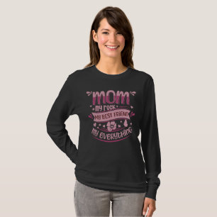 Cute Pink My Mom, Rock, Best Friend Mother's Day T-Shirt