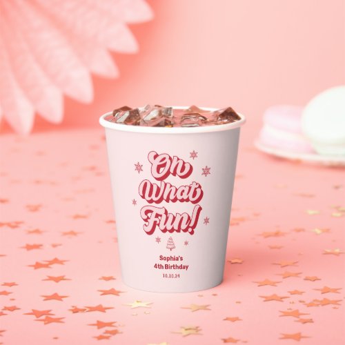 Cute Pink Oh What Fun Christmas Kids Birthday Paper Cups