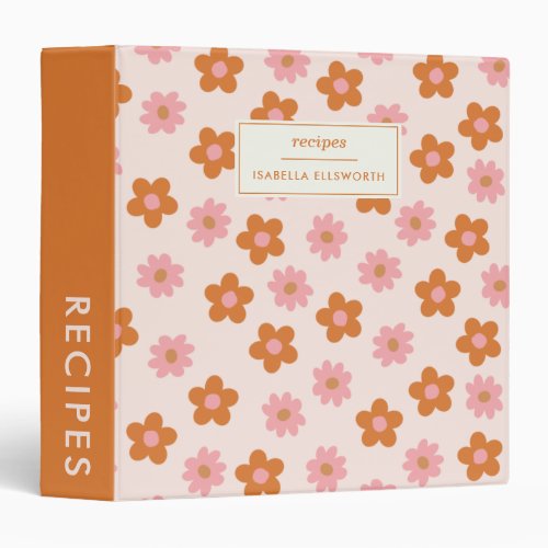 Cute Pink Orange Mod Pop Flower Custom Name Recipe 3 Ring Binder