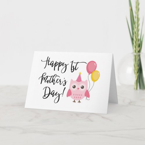 Cute Pink Owl Happy 1st Mothers Day Card