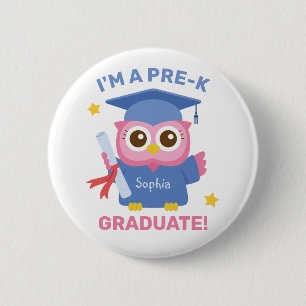 Cute Pink Owl, I am a Pre-K Graduate, Personalized Button