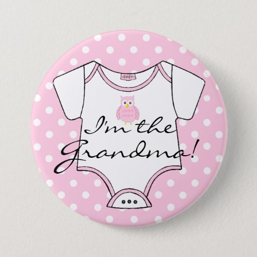 Cute Pink Owl on Pink White Dots Im The Grandma Pinback Button