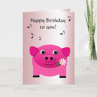 Cute Pink Pig with Flower Birthday Card
