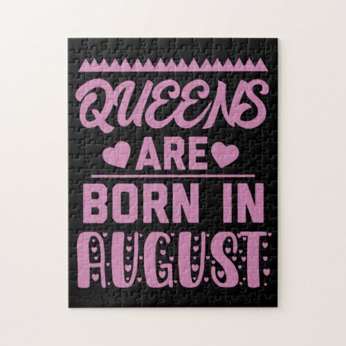 Cute Pink Queens are Born in August Jigsaw Puzzle