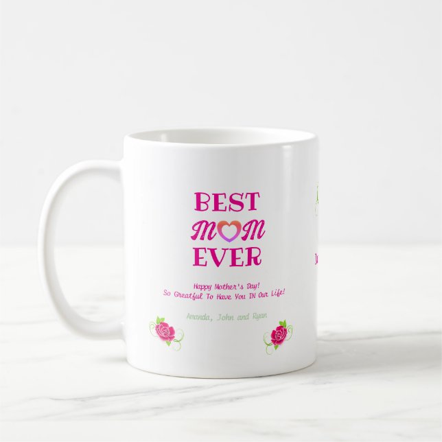 Cute Pink Roses Heart Best Mom Ever Mother's Day  Coffee Mug (Left)