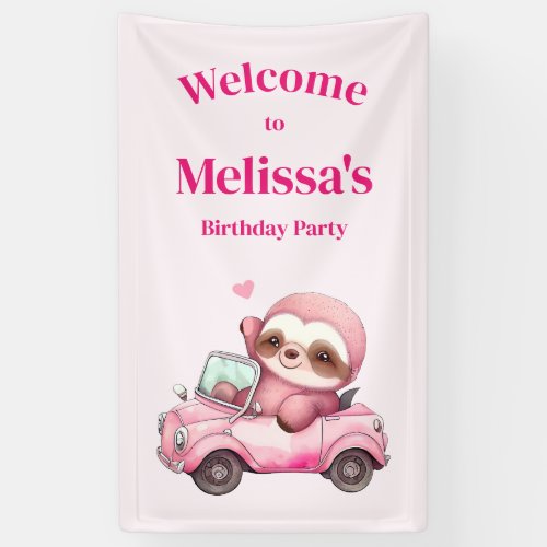 Cute Pink Sloth Driving a Car Birthday Welcome Banner
