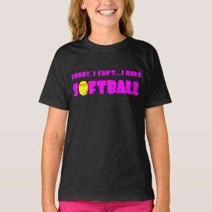 Cute Pink "Sorry I Can't...I Have Softball" Funny T-Shirt
