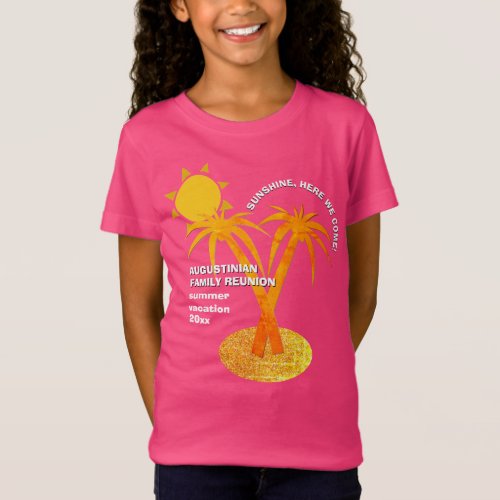 Cute Pink Summer Vacation Family Reunion Girls T_Shirt