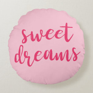 Cute Pink Sweet Dreams Hand Lettering Round Pillow