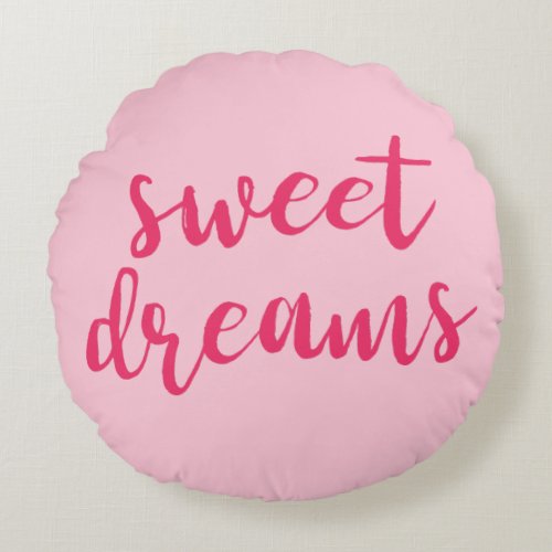 Cute Pink Sweet Dreams Hand Lettering Round Pillow