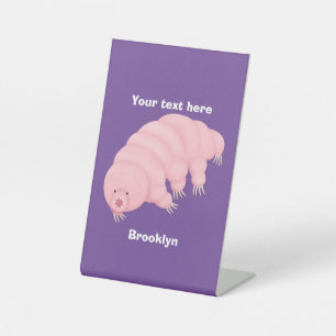 Cute pink tardigrade water bear cartoon pedestal sign