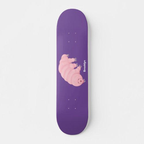 Cute pink tardigrade water bear cartoon  skateboard