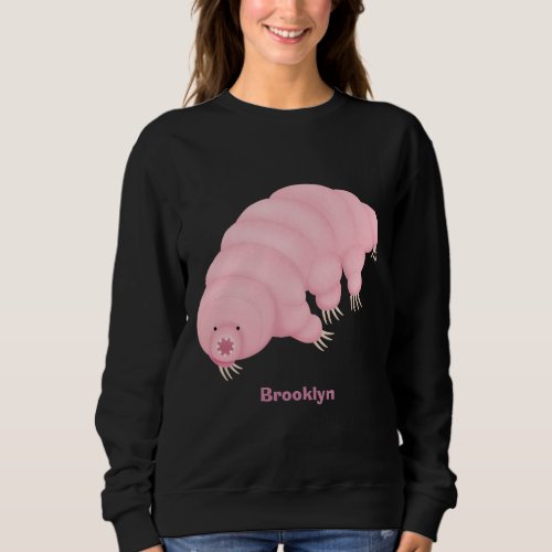 Cute pink tardigrade water bear cartoon sweatshirt