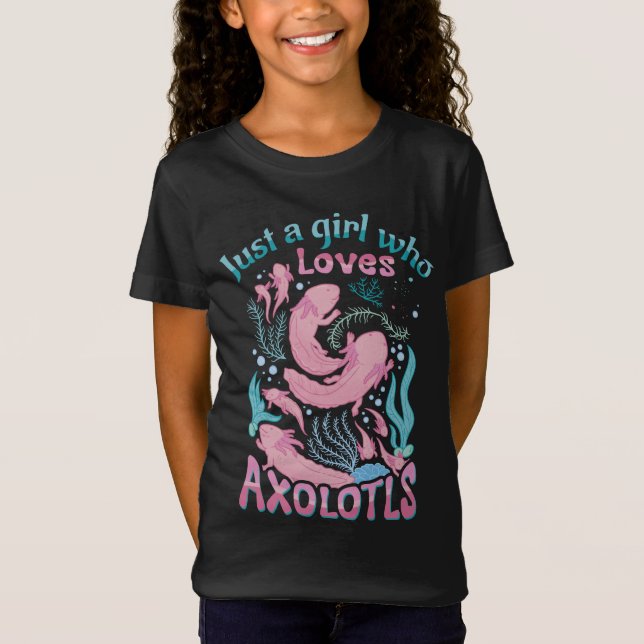 Cute Pink Teal Just a Girl Who Loves Axolotls T-Shirt (Front)