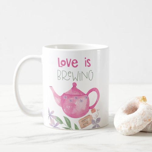 Cute Pink Teapot Love is Brewing Coffee Mug