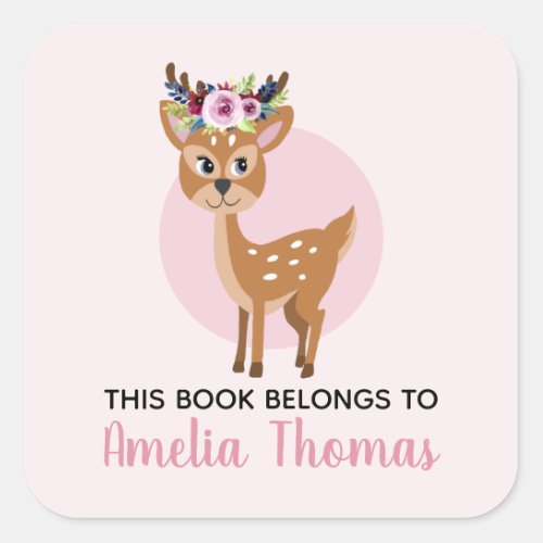 Cute Pink This Book Belongs Floral Deer Kids Square Sticker