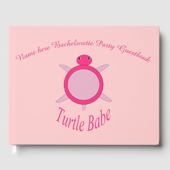 Cute Pink Turtle Babe Bachelorette Party Guestbook (Front)
