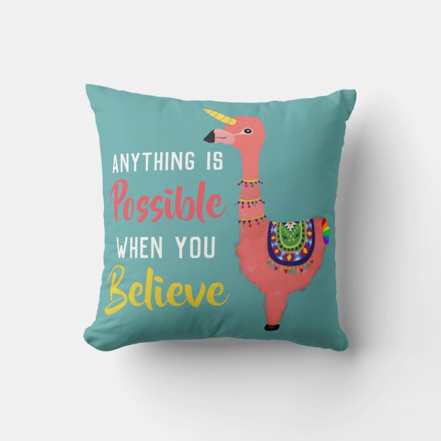 Cute Pink Unicorn Flamingo Llama Believe Quote Throw Pillow (Front)