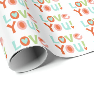Cute Pink Valentines Day Love You Typography Wrapping Paper