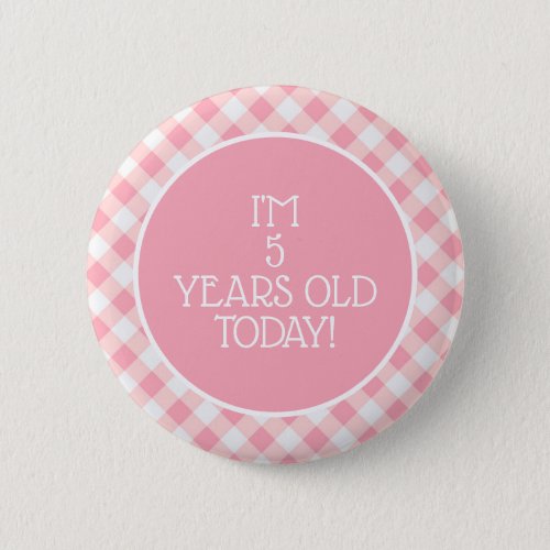 Cute Pink White Gingham Little Girls 5th Birthday Button