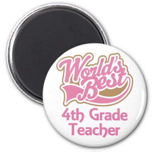 Cute Pink Worlds Best 4th Grade Teacher Magnet