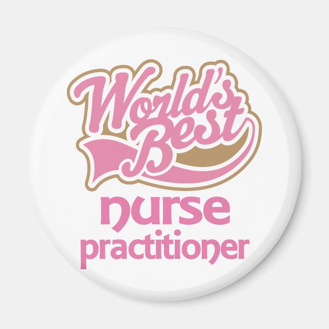 Cute Pink Worlds Best Nurse Practitioner Magnet (Front)