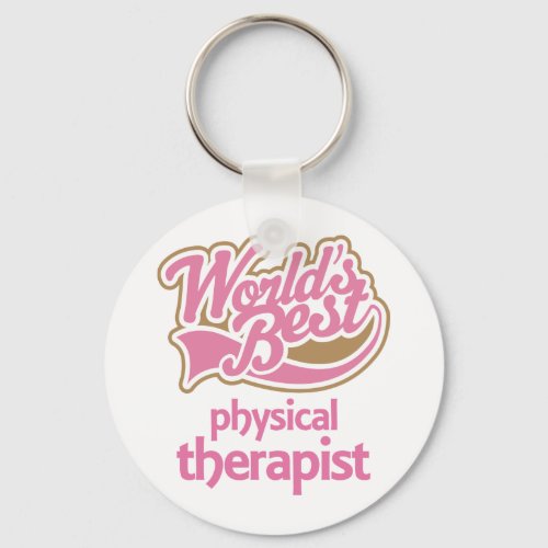 Cute Pink Worlds Best Physical Therapist Keychain