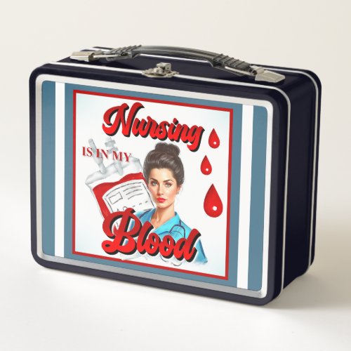 Cute Pinup_ Nursing in my blood Metal Lunch Box