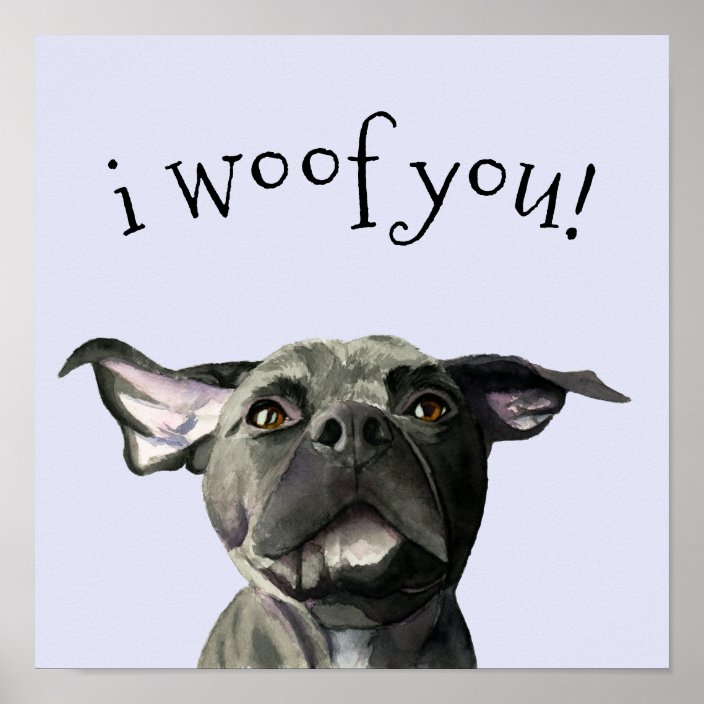 Cute Pit Bull Dog I Woof You Watercolor Painting Poster Zazzle Com