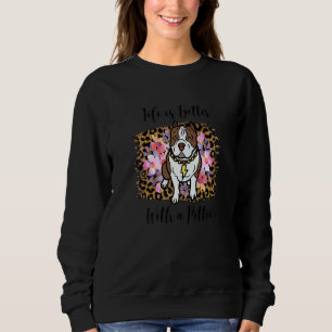 Cute Pitbull Mom Life Better With Pittie Dog Ladie Sweatshirt