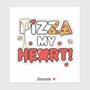 Cute Pizza My Heart Funny Foodie Pun for Pizza  Sticker