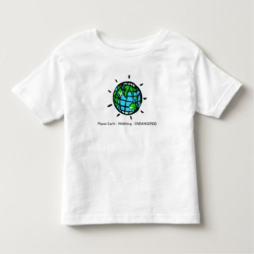 Cute  Planet Earth Conservation _ Ecology Toddler T_shirt