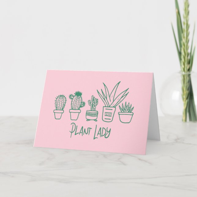 Cute Plant Lady Funny Cactus Quote in Pink Green Card (Front)