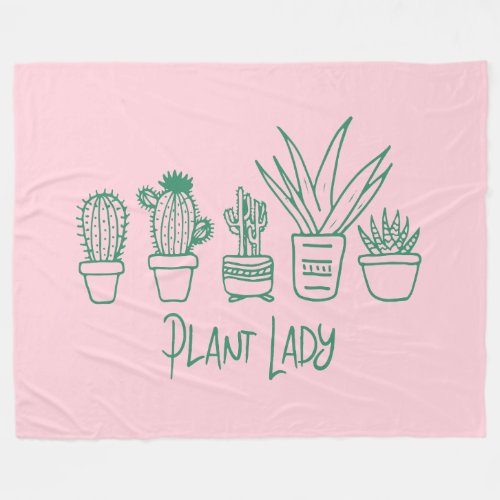 Cute Plant Lady Funny Cactus Quote in Pink Green Fleece Blanket