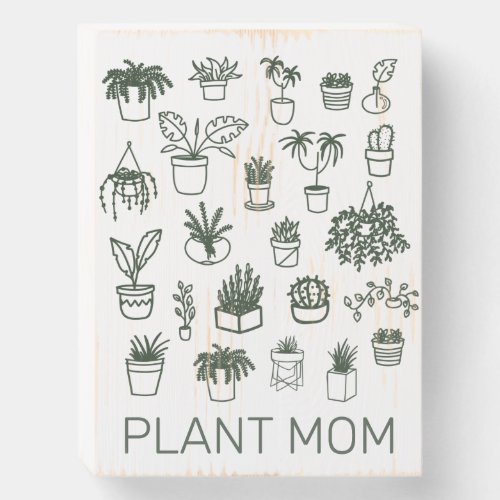 Cute Plant Mom Houseplant Illustration in Green Wooden Box Sign