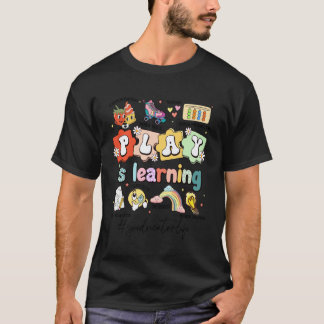 Cute Play is Learning Special Education Teacher Te T-Shirt