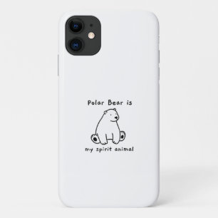 Cute Polar Bear Is My Spirit Animal Bear Lover iPhone 11 Case