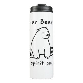 Cute Polar Bear Is My Spirit Animal Bear Lover Thermal Tumbler
