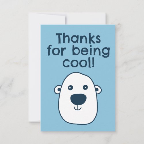 Cute Polar Bear Thanks for being cool Thank You