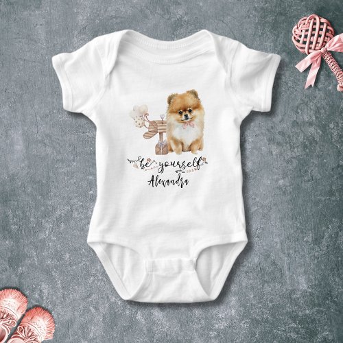 Cute Pomeranian puppy with quote Be yourself Baby Bodysuit