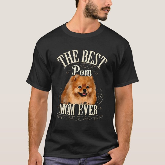 Cute Pomeranian The Best Pom Mom Ever Dog Mom Moth T-Shirt (Front)