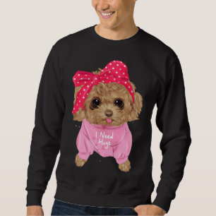 Cute poodle             sweatshirt