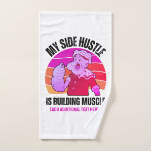 Cute POPEYE My Side Hustle is Building Muscle Gym  Hand Towel