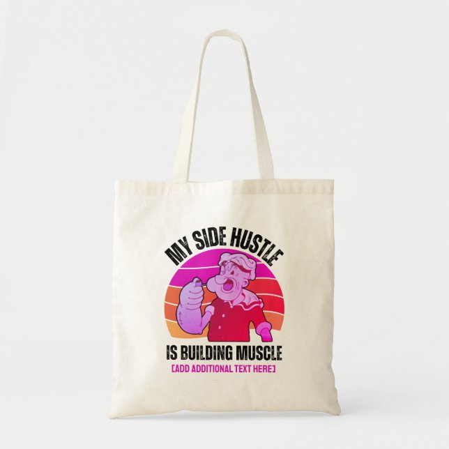 Cute POPEYE My Side Hustle is Building Muscle Gym  Tote Bag (Front)