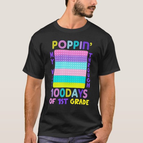 Cute Poppin My Way Through 100 Days Of School 1st  T_Shirt