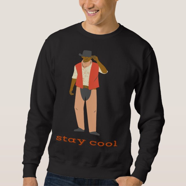 Cute Positive Messages Western Stay Cool Sweatshirt (Front)