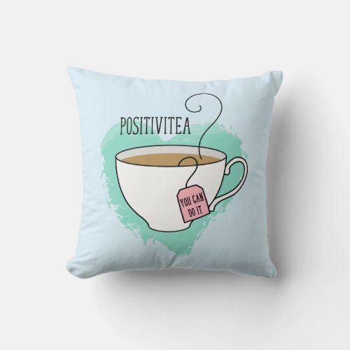 Cute Positivitea Gift for New Home Throw Pillow