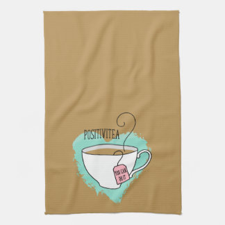 Cute Positivitea Gift for Tea Lover Kitchen Towel