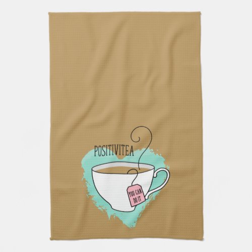 Cute Positivitea Gift for Tea Lover Kitchen Towel